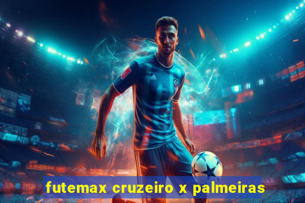 futemax cruzeiro x palmeiras