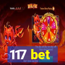 117 bet