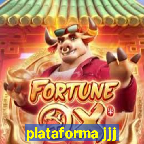 plataforma jjj