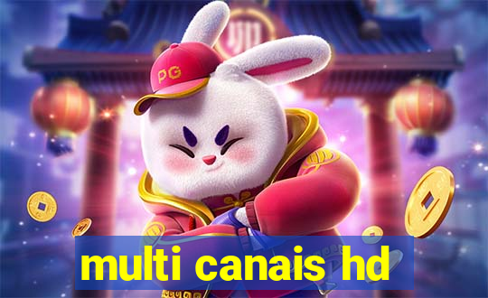 multi canais hd