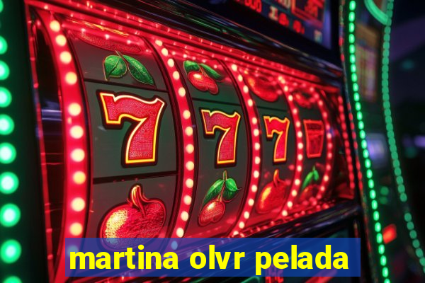 martina olvr pelada