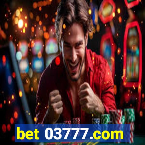 bet 03777.com