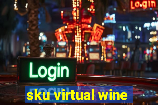 sku virtual wine