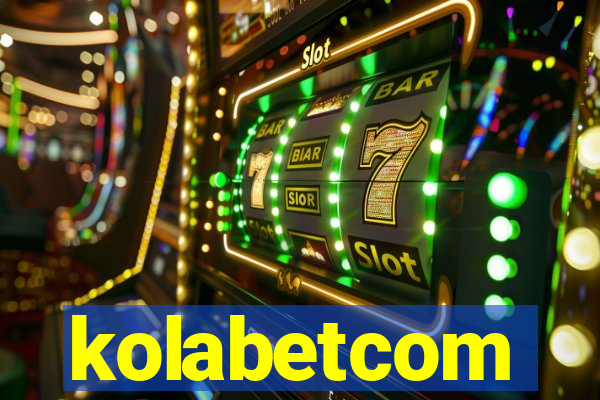 kolabetcom