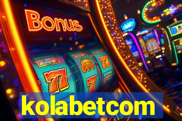 kolabetcom