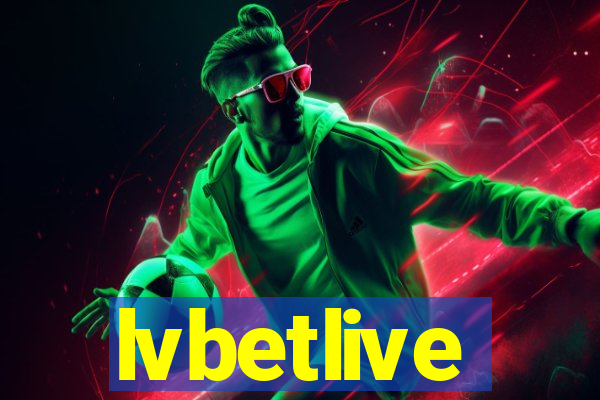 lvbetlive