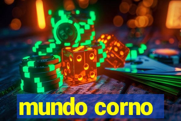 mundo corno