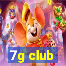 7g club