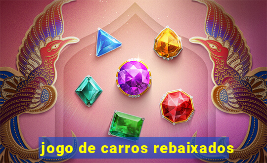jogo de carros rebaixados