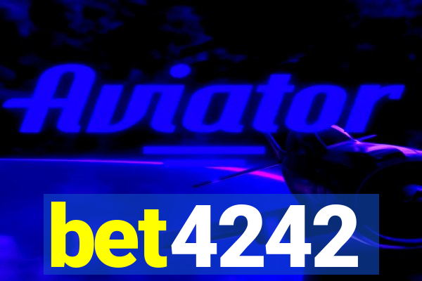 bet4242