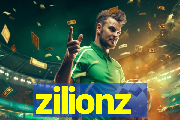 zilionz
