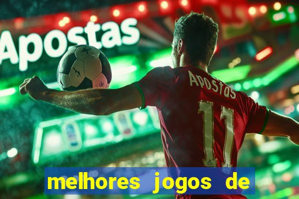 melhores jogos de ganhar dinheiro de verdade