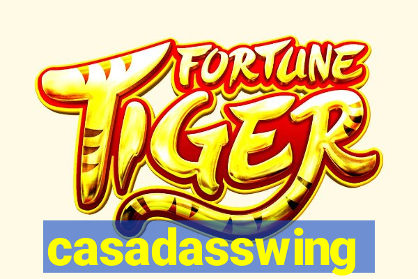 casadasswing