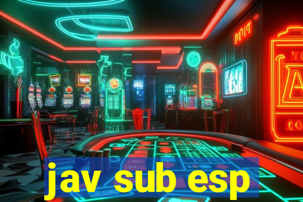 jav sub esp