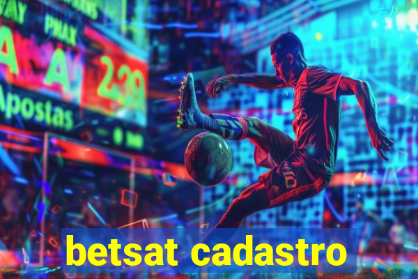 betsat cadastro