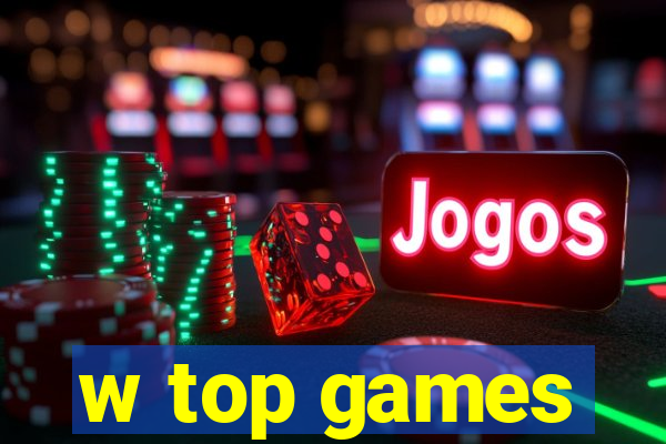 w top games