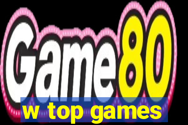 w top games
