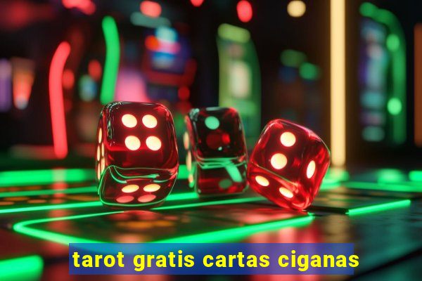 tarot gratis cartas ciganas