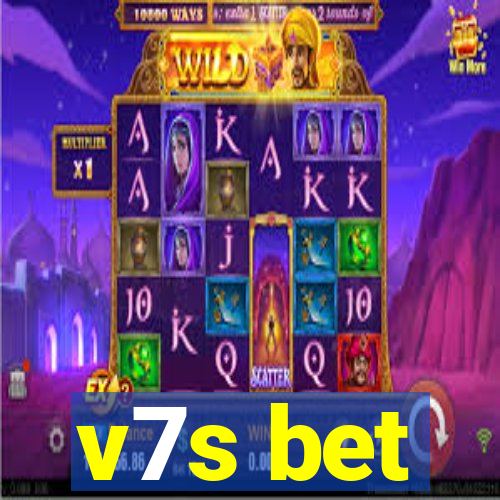 v7s bet