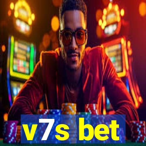 v7s bet