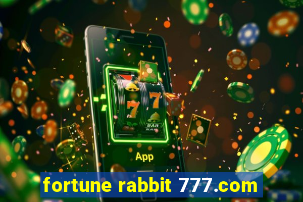 fortune rabbit 777.com