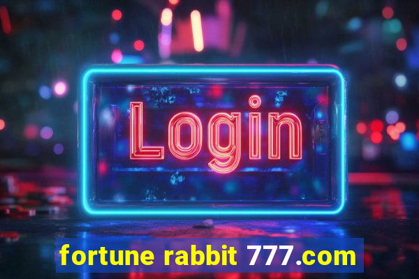 fortune rabbit 777.com
