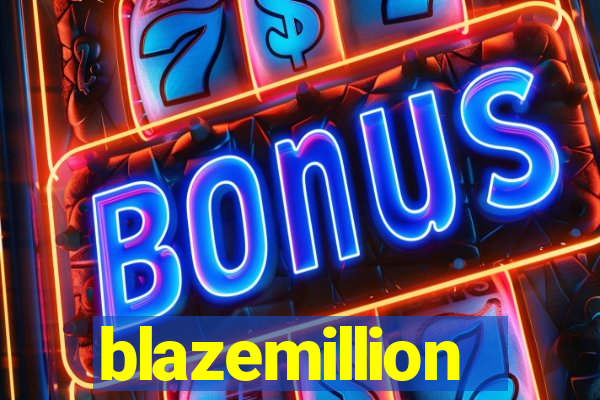 blazemillion