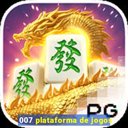 007 plataforma de jogos