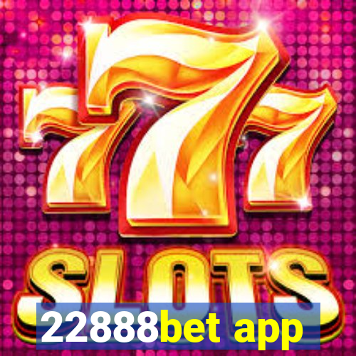 22888bet app