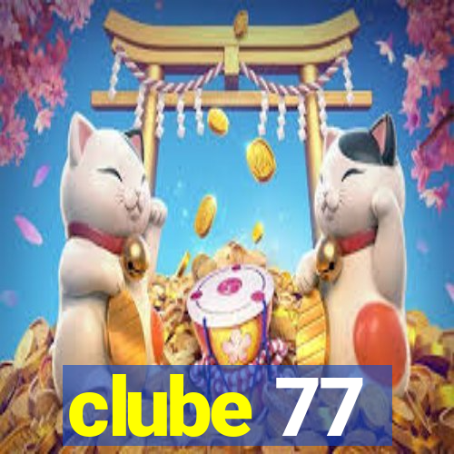 clube 77