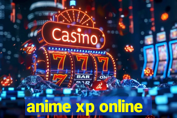 anime xp online