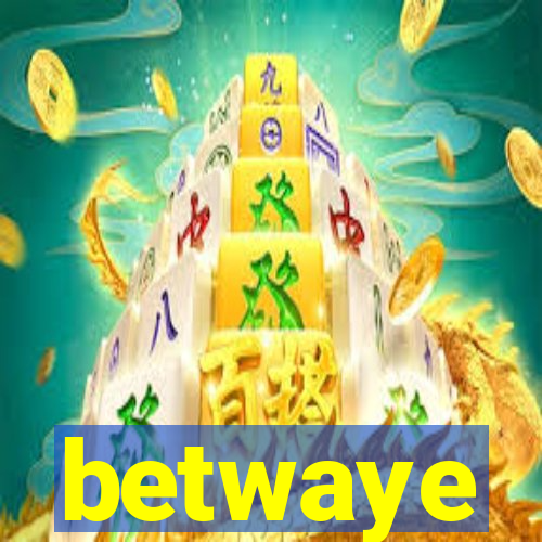 betwaye