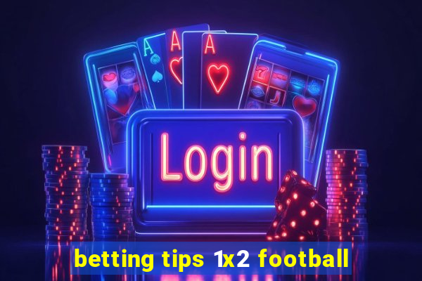 betting tips 1x2 football