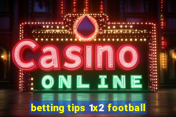 betting tips 1x2 football