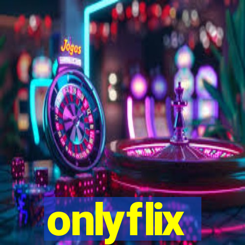 onlyflix