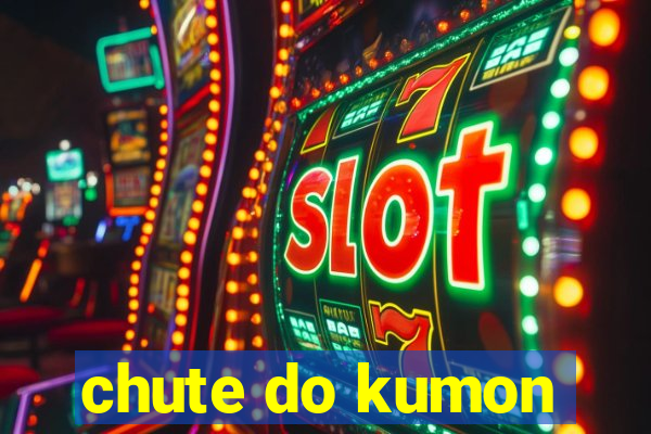 chute do kumon