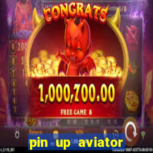 pin up aviator promo code