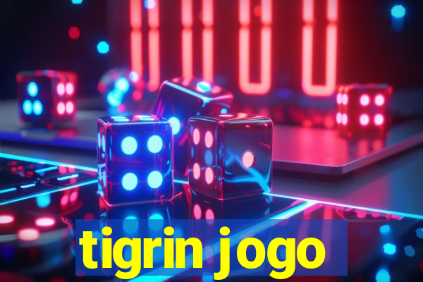 tigrin jogo