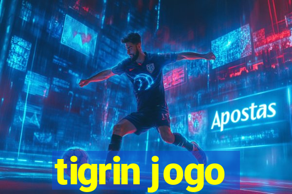 tigrin jogo
