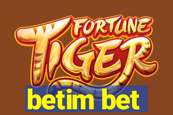 betim bet