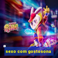 sexo com gostosona