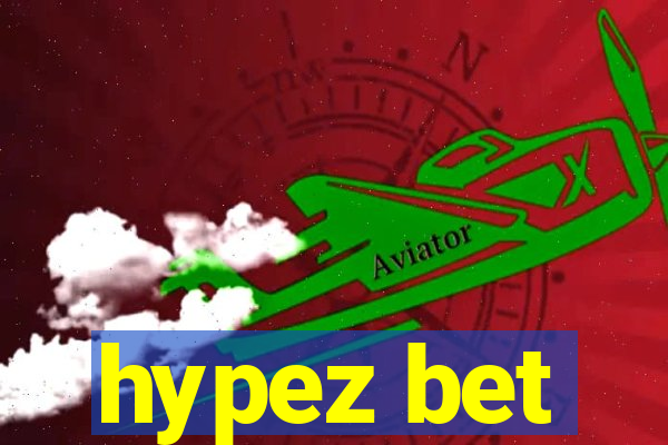 hypez bet