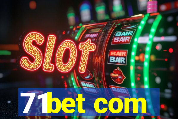 71bet com