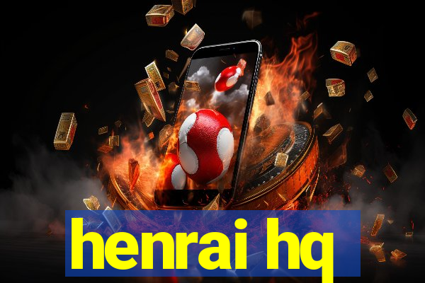 henrai hq