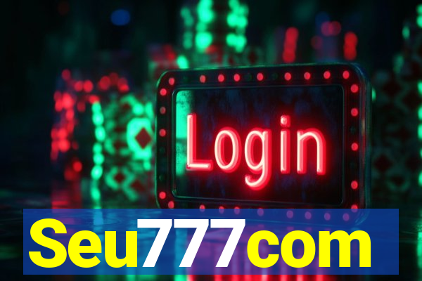 Seu777com