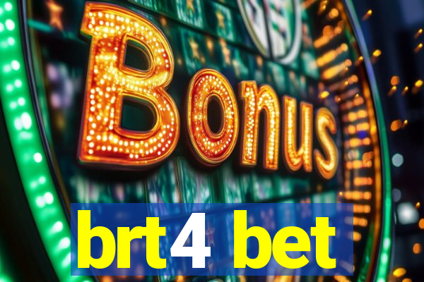 brt4 bet