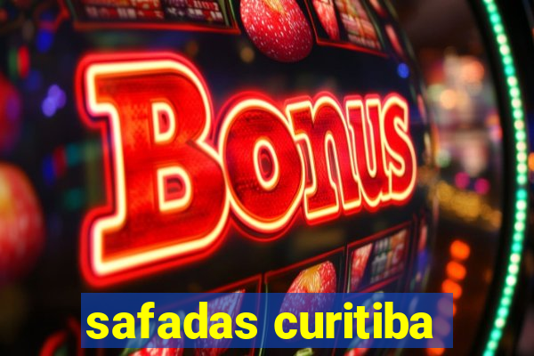 safadas curitiba