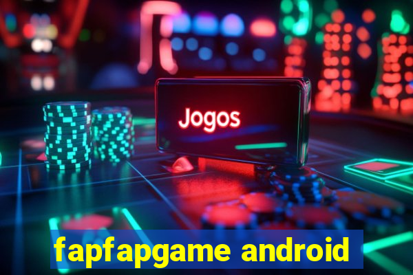 fapfapgame android