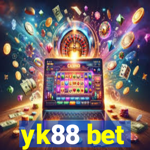 yk88 bet