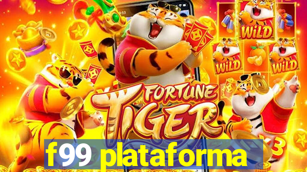 f99 plataforma